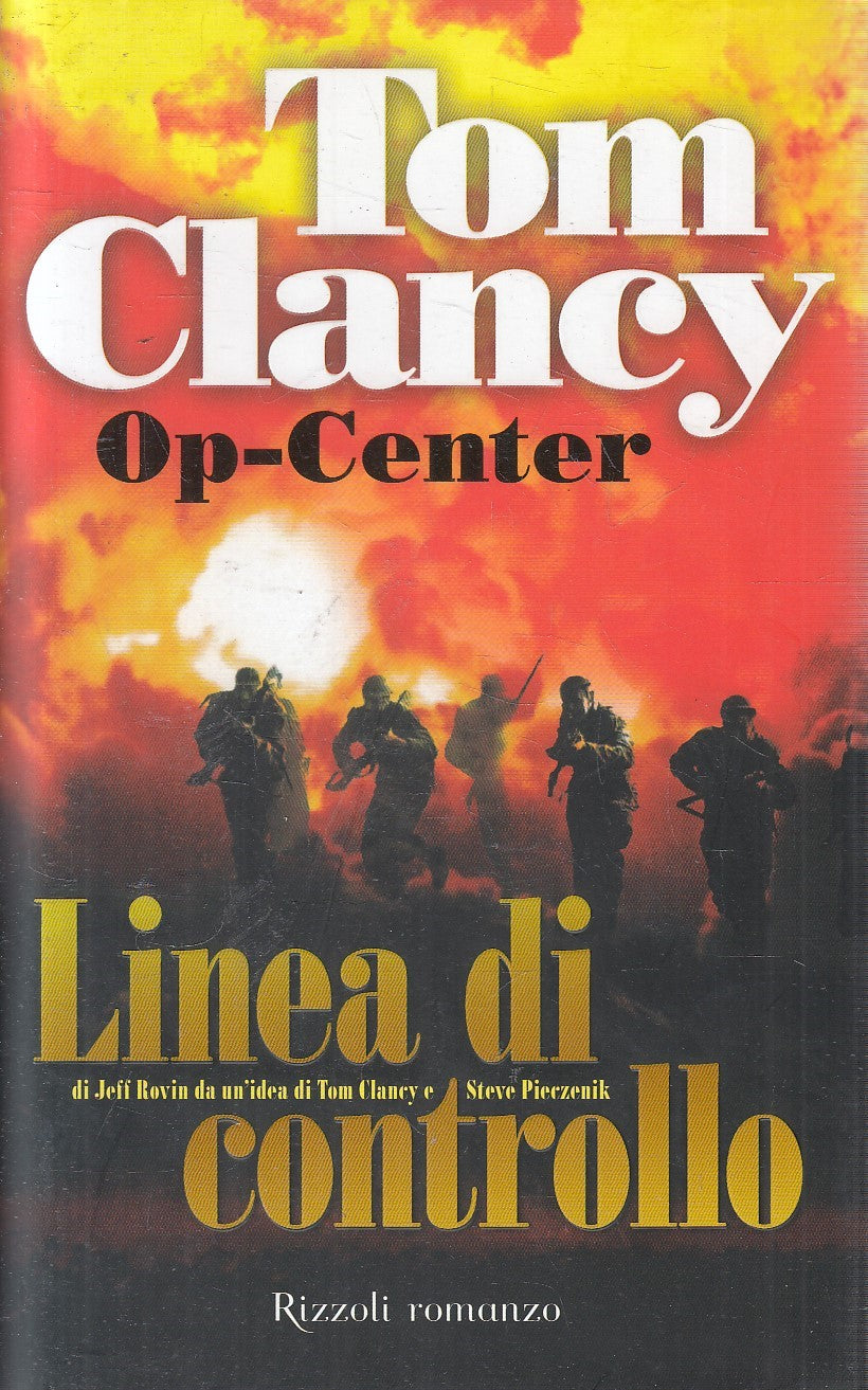 OP CENTER LINEA DI CONTROLLO - TOM CLANCY - RIZZOLI - CS - JXS302