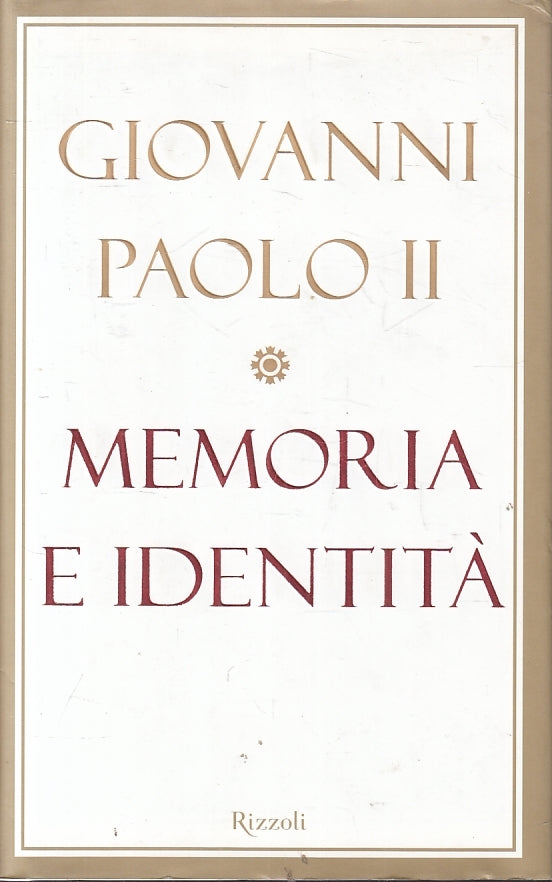 MEMORIA E IDENTITA' - PAPA GIOVANNI PAOLO II - RIZZOLI - CS - JXS70