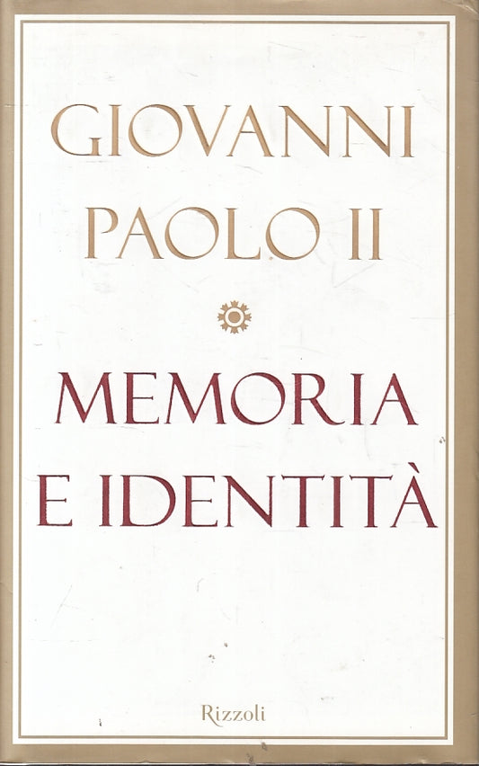 MEMORIA E IDENTITA' - PAPA GIOVANNI PAOLO II - RIZZOLI - CS - JXS70
