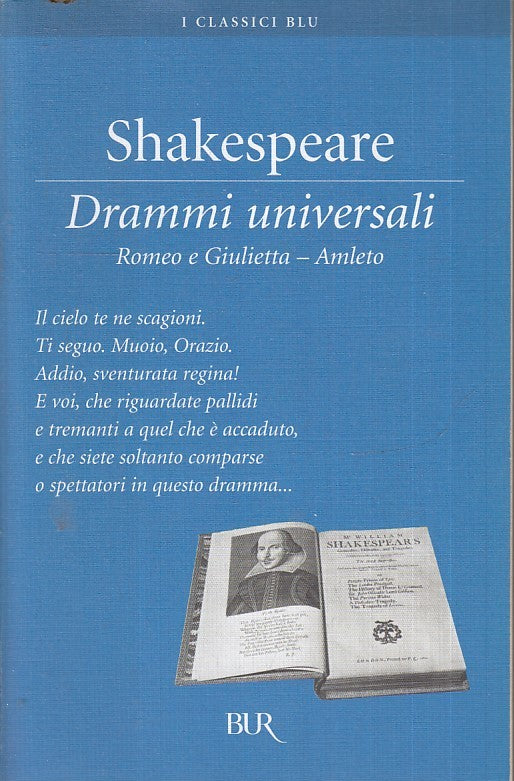 LN- DRAMMI UNIVERSALI - SHAKESPEARE - RIZZOLI - BUR CLASSICI BLU -- 2005- B- XFS