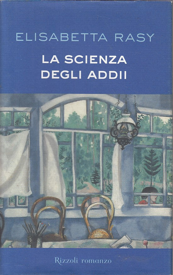 LN- LA SCIENZA DEGLI ADDII - RASY - RIZZOLI -- 1a ED. - 2005 - CS - YFS478