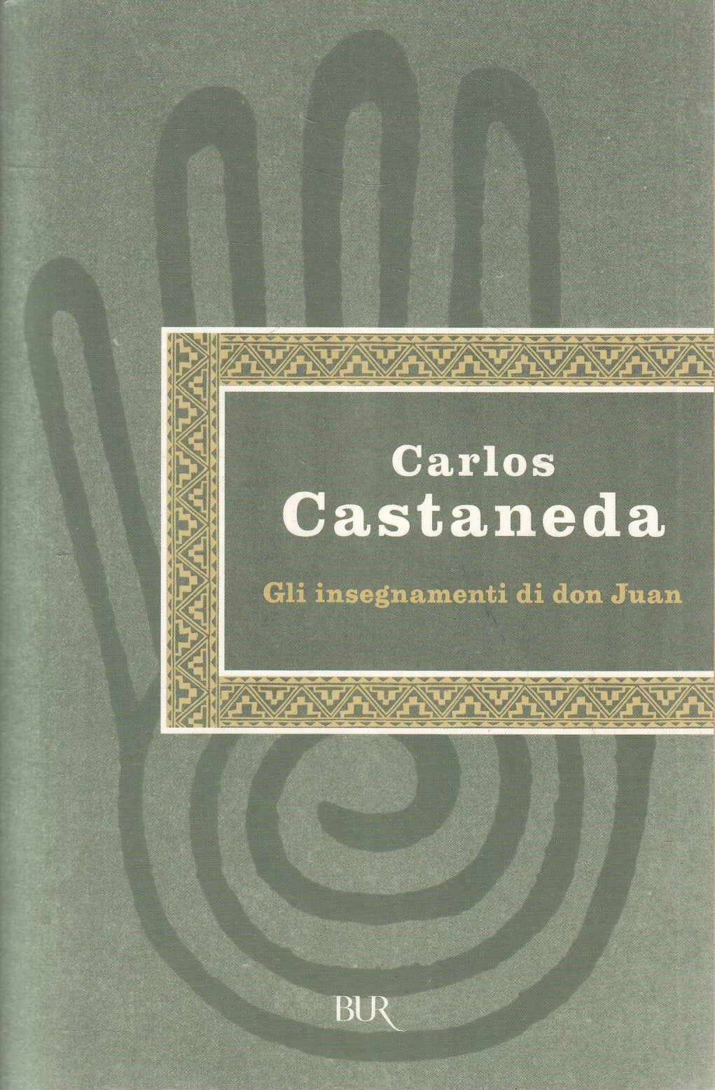 LN2- GLI INSEGNAMENTI DI DON JUAN - CARLOS CASTANEDA - RIZZOLI BUR - B - JXS212