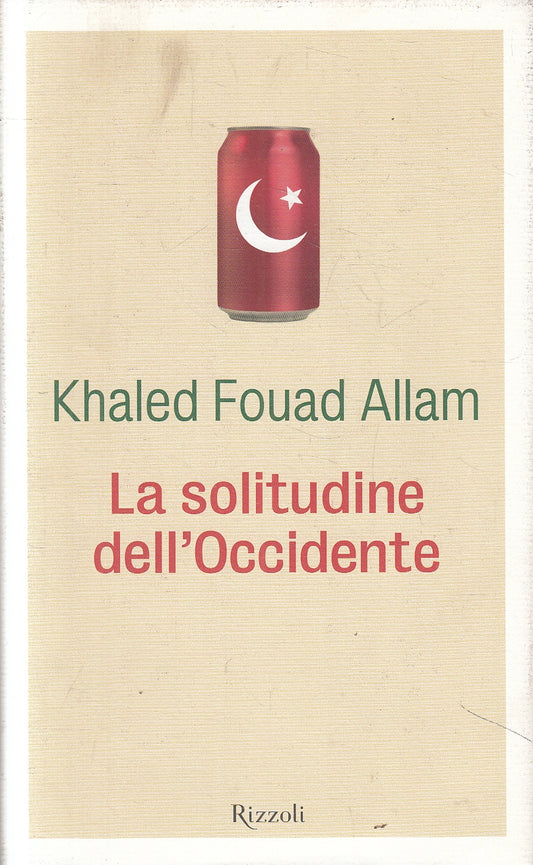 LN2- LA SOLITUDINE DELL'OCCIDENTE - ALLAM - RIZZOLI - CS - JXS49
