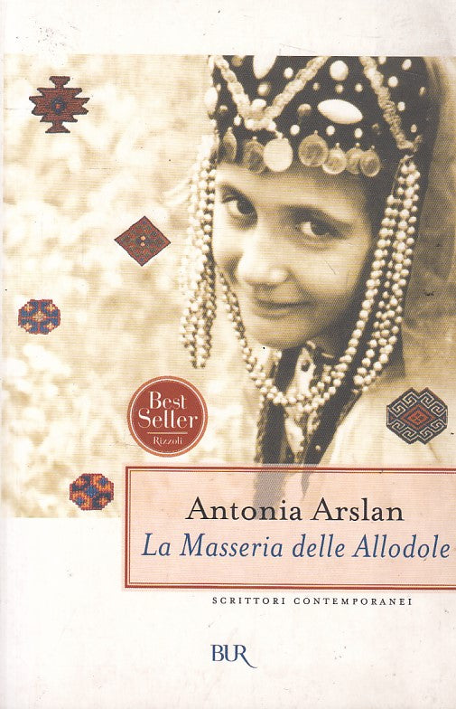 LN- LA MASSERIA DELLE ALLODOLE - ARSLAN - RIZZOLI --- 2004 - B - YFS426