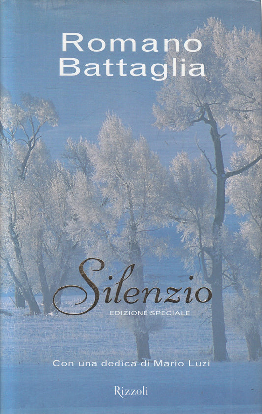 LN2- SILENZIO EDIZIONE SPECIALE - ROMANO BATTAGLIA - RIZZOLI - CS - JXS241