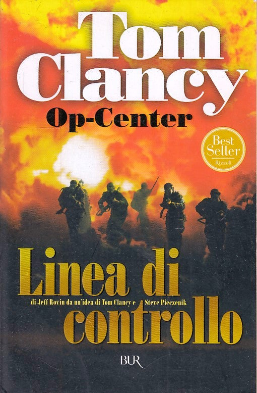 LN2- LINEA DI CONTROLLO OP CENTER - TOM CLANCY - RIZZOLI BUR - B - JXS224
