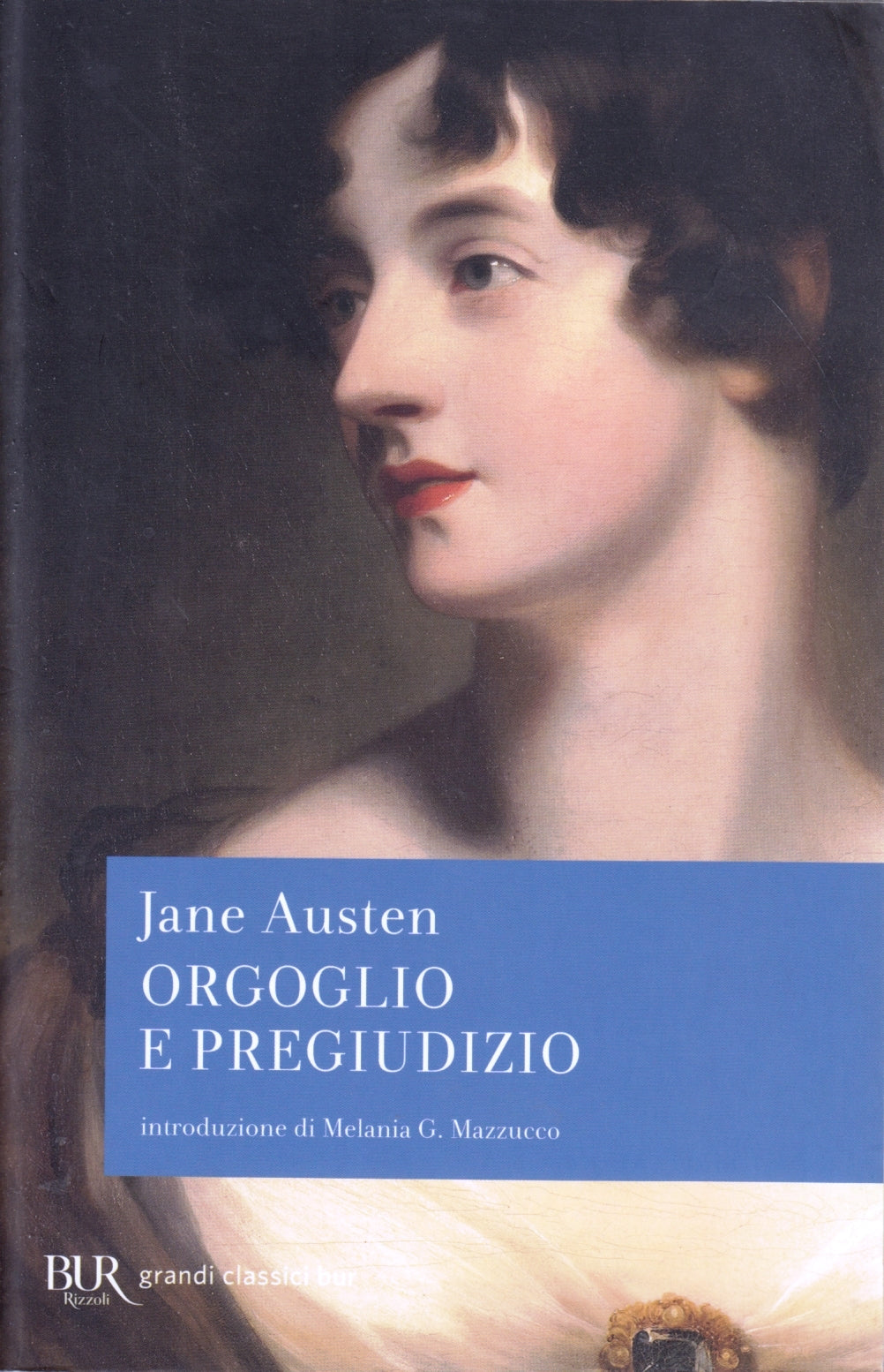 Orgoglio e pregiudizio - Jane Austen - Rizzoli Grandi Classici Bur - XFS
