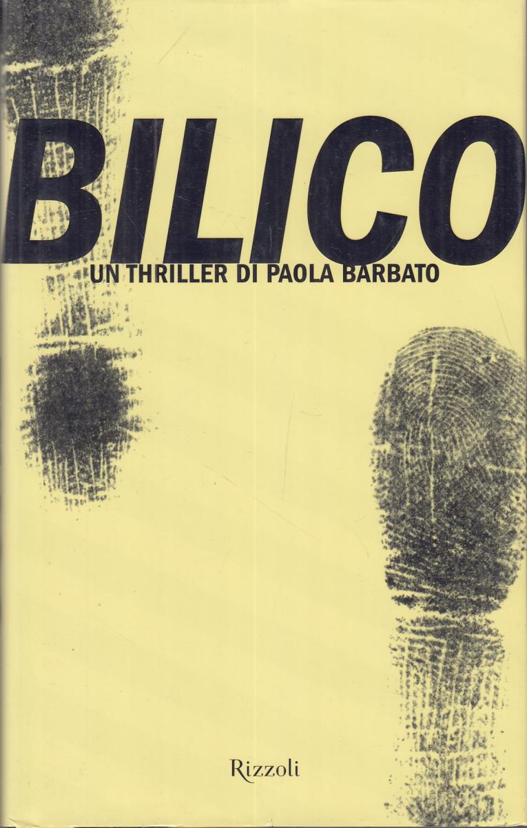 LN2- BILICO - PAOLA BARBATO - RIZZOLI LA SCALA - CS- JXS101