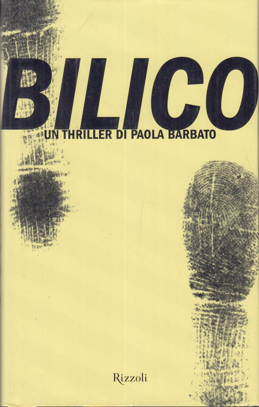 LN2- BILICO - PAOLA BARBATO - RIZZOLI LA SCALA - CS- JXS101