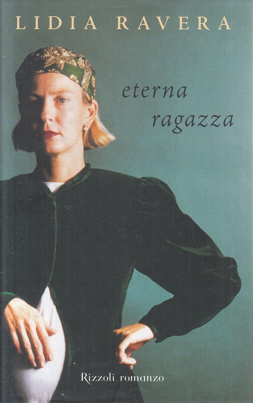ETERNA RAGAZZA - LIDIA RAVERA - RIZZOLI LA SCALA - CS - JXS280