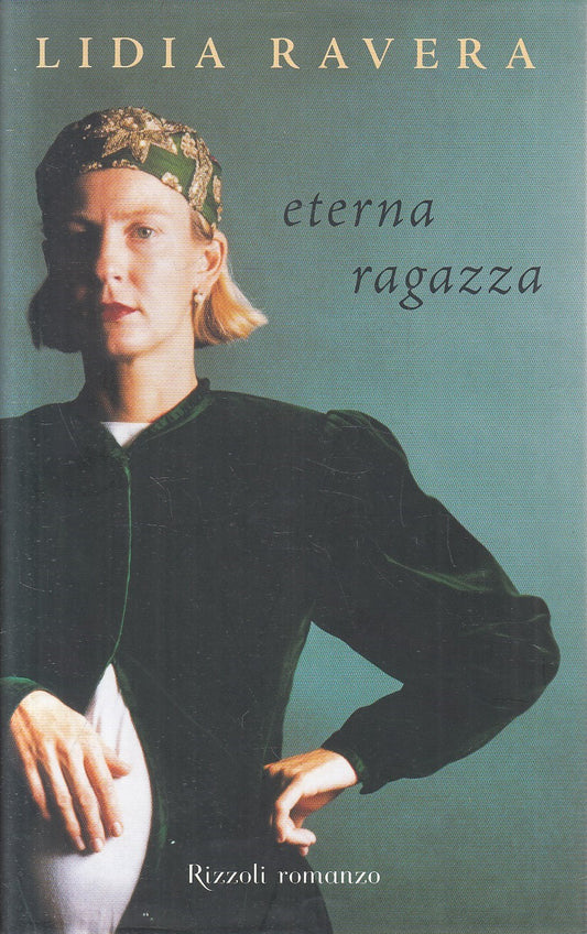 ETERNA RAGAZZA - LIDIA RAVERA - RIZZOLI LA SCALA - CS - JXS280