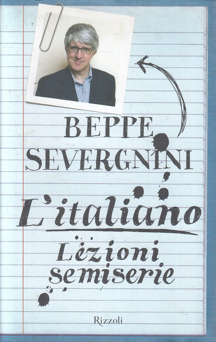LN2- L'ITALIANO LEZIONI SEMISERIE - BEPPE SEVERGNINI - RIZZOLI - CS - JXS298