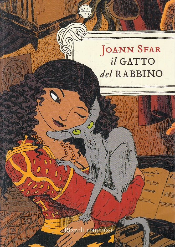 FV- IL GATTO DEL RABBINO - JOANN SFAR  - RIZZOLI - 24/7 -- 2007- B- ZFS60