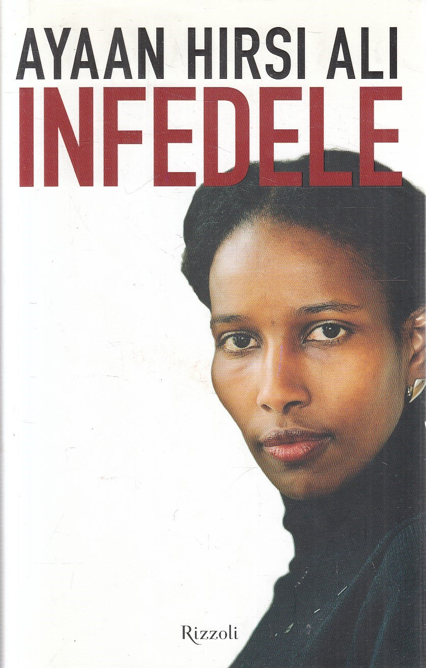 LN2- INFEDELE - AYAAN HIRSI ALI - RIZZOLI - CS - JXS283