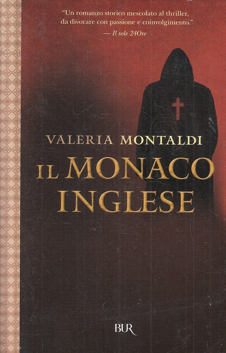 LN2- IL MONACO INGLESE - VALERIA MONTALDI - RIZZOLI BUR - B - JXS79
