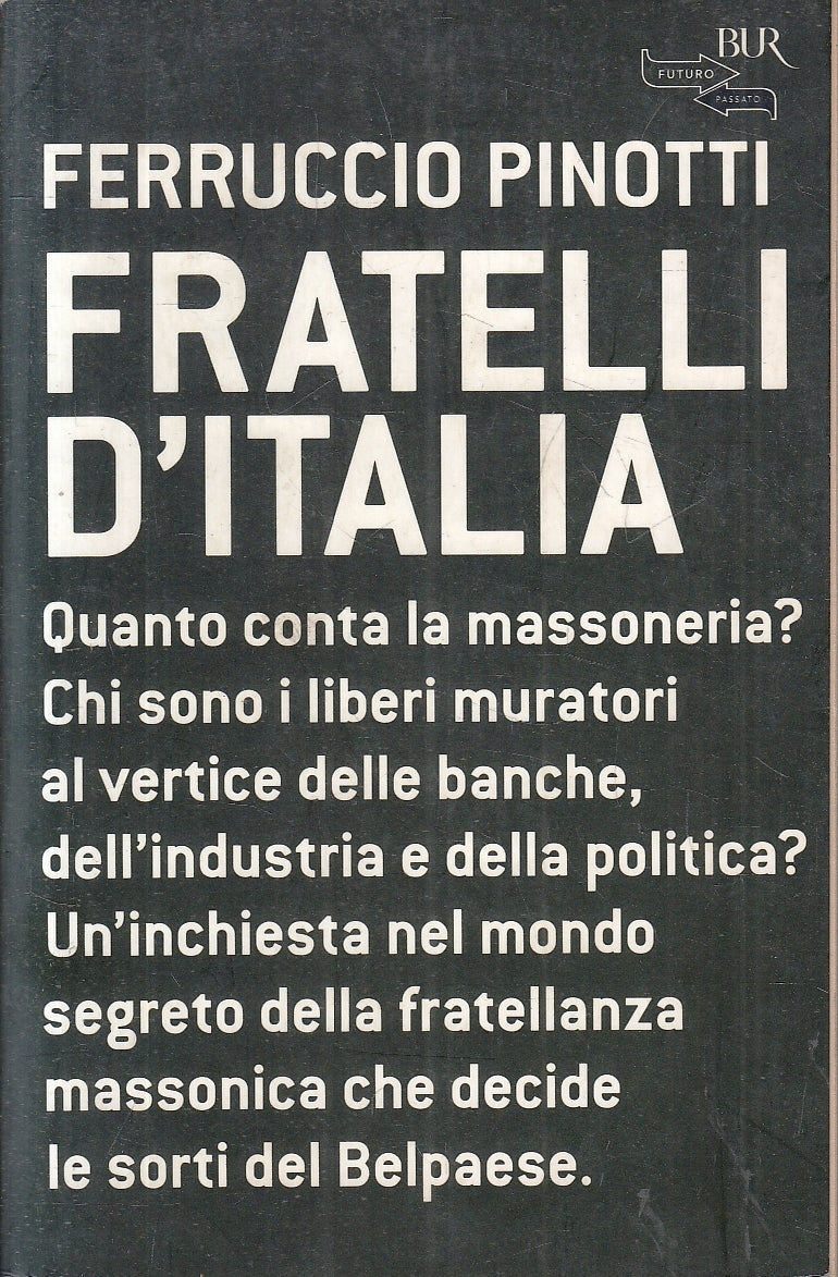 LS- FRATELLI D'ITALIA - FERRUCCIO PINOTTI - RIZZOLI - BUR --- B- YFS172