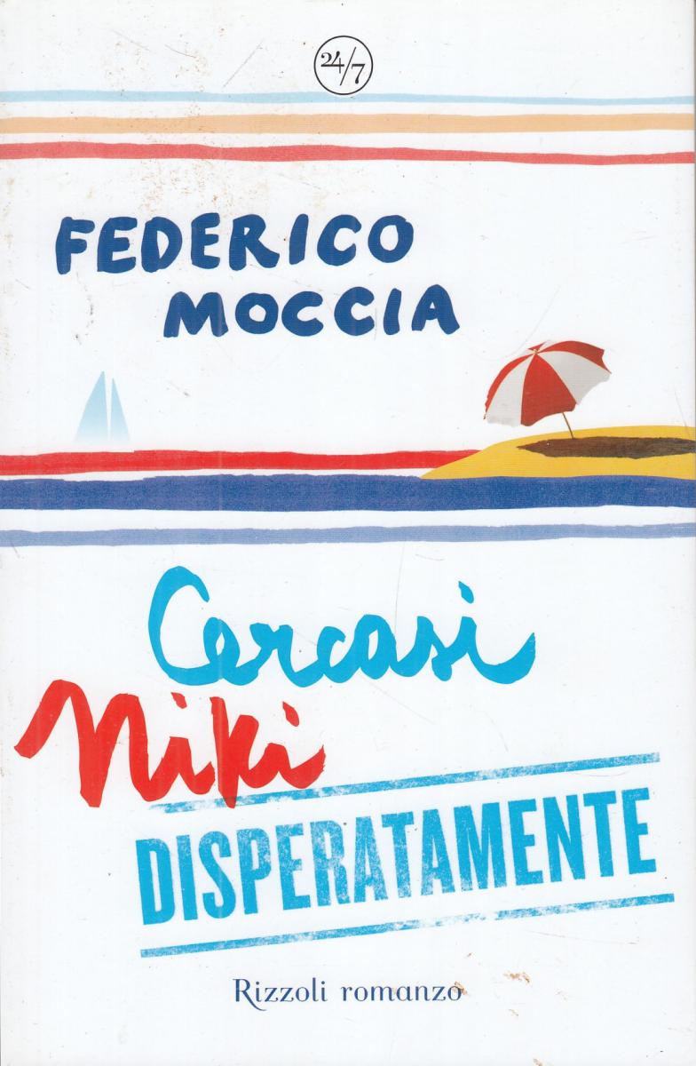CERCASI NIKI DISPRATAMENTE - FEDERICO MOCCIA - RIZZOLI - B - JXS35