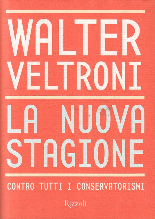 LN2- LA NUOVA STAGIONE - VELTRONI - RIZZOLI - CS - JXS125
