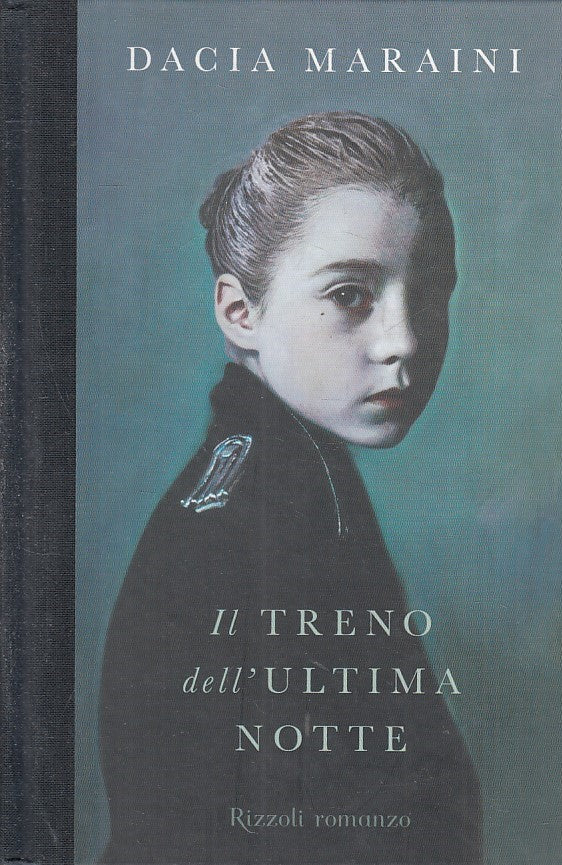 LN2- IL TRENO DELL'ULTIMA NOTTE - MARAINI - RIZZOLI LA SCALA - C - JXS202