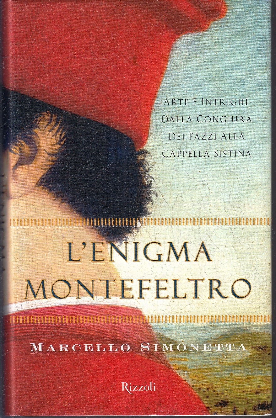 LS- L'ENIGMA MONTEFELTRO - MARCELLO SIMONETTA - RIZZOLI ---- CS- YFS184