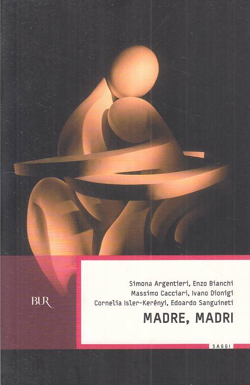 LS- MADRE, MADRI - AA.VV. - RIZZOLI - SAGGI - 1a ED. - 2008 - B - ZFS49