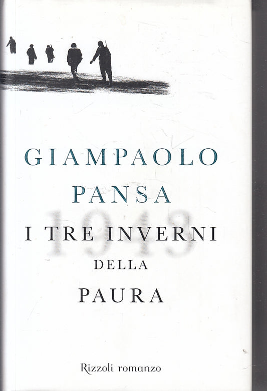 I tre inverni della paura - Giampaolo Pansa - Rizzoli - JXS6