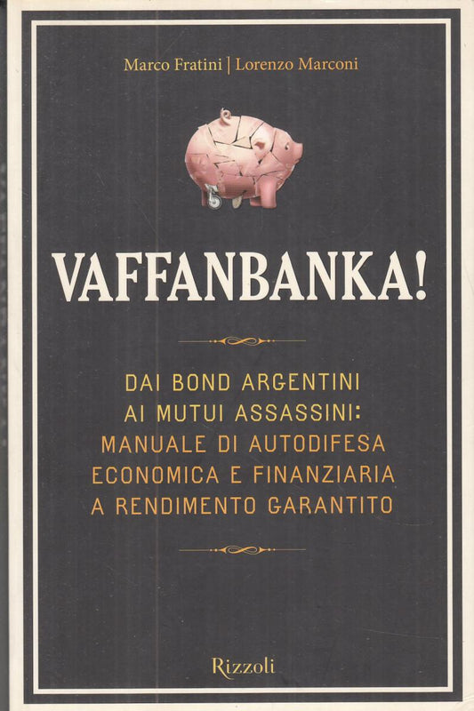 LN2- VAFFANBANKA BOND ARGENTINI - FRATINI MARCONI - RIZZOLI - B - JXS110