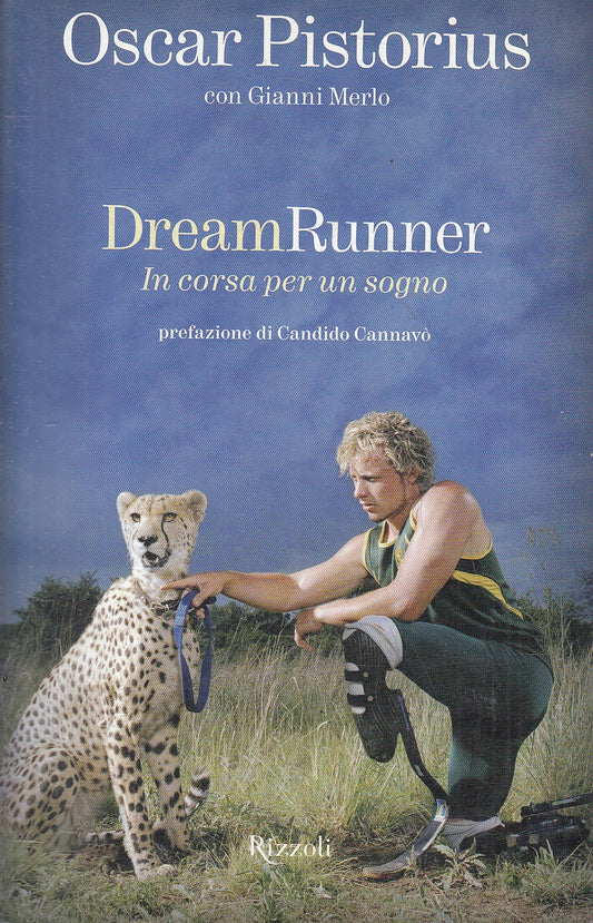 LN2- DREAMRUNNER IN CORSA PER UN SOGNO - PISTORIUS MERLO - RIZZOLI - B - JXS167