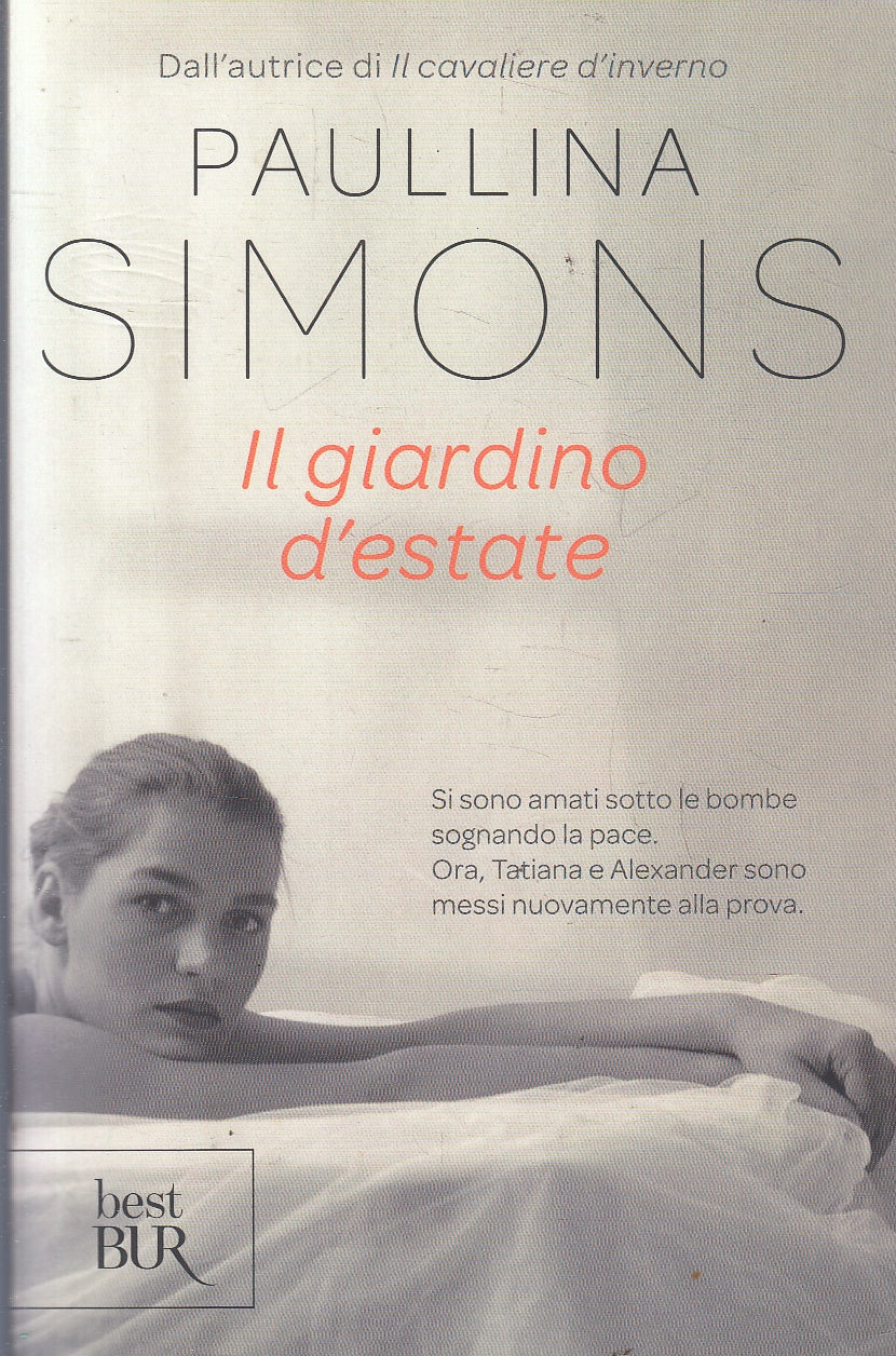 LN- IL GIARDINO D'ESTATE - PAULLINA SIMONS - RIZZOLI - BEST BUR --- B- YFS94