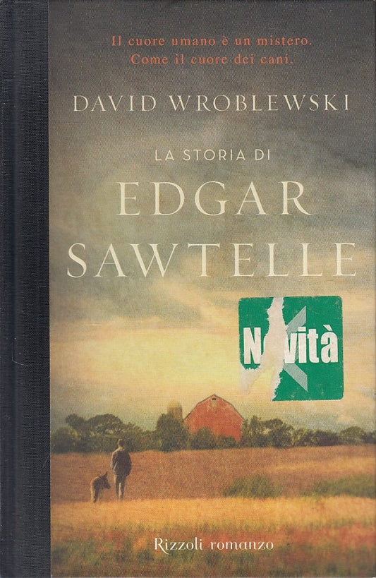 LA STORIA DI EDGAR SAWTELLE - WROBLEWSKI - RIZZOLI --- 2008 - C - ZFS451