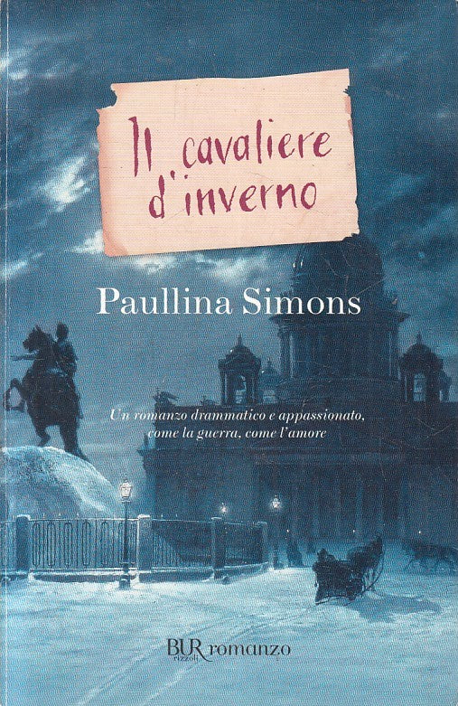LN2- IL CAVALIERE D'INVERNO - PAULLINA SIMONS - RIZZOLI ROMANZO - B - JXS210