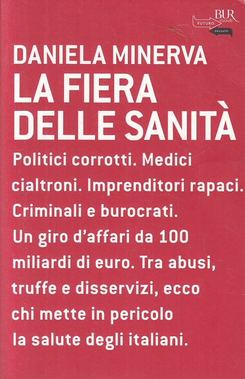 LN2- LA FIERA DELLE SANITA' - DANIELA MINERVA - RIZZOLI BUR - B - JXS98