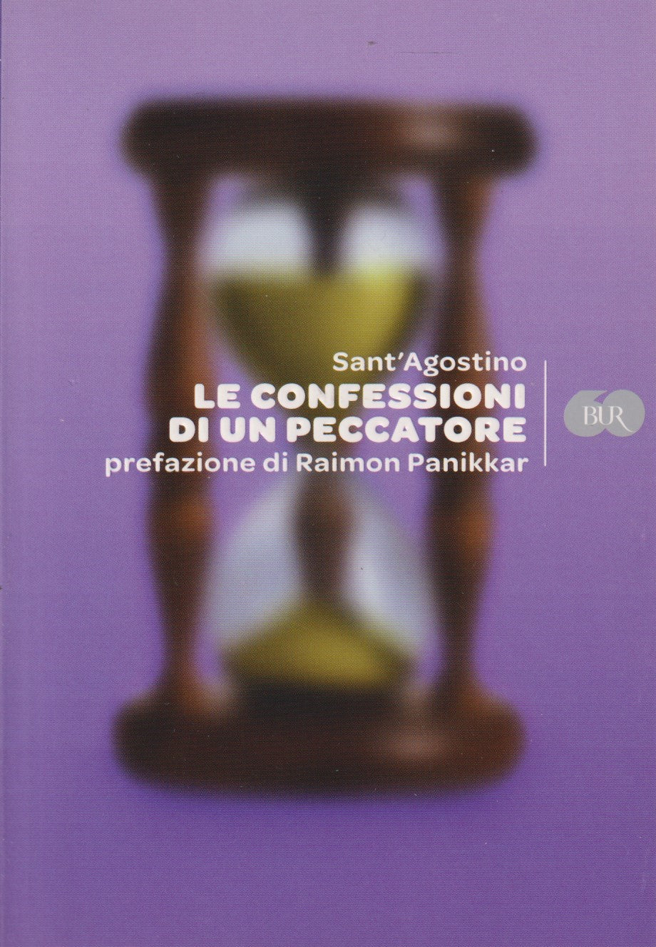 Le confessioni di un peccatore - Sant'Agostino - Rizzoli BUR60 - JXS21