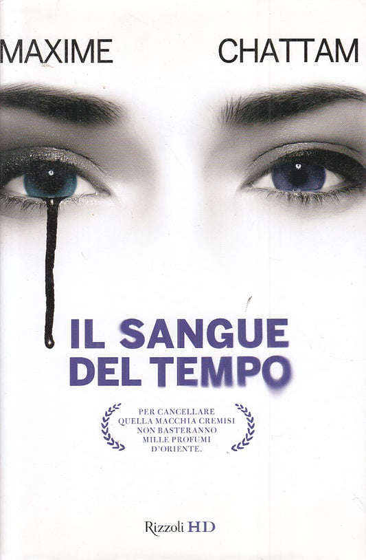 LN- IL SANGUE DEL TEMPO - CHATTAM - RIZZOLI - HD - 1a ED. - 2010 - CS - ZFS431