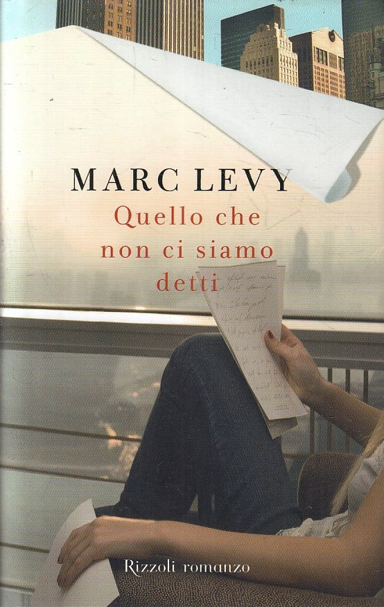LN2- QUELLO CHE NON CI SIAMO DETTI - MARC LEVI - RIZZOLI BEST - CS - JXS200