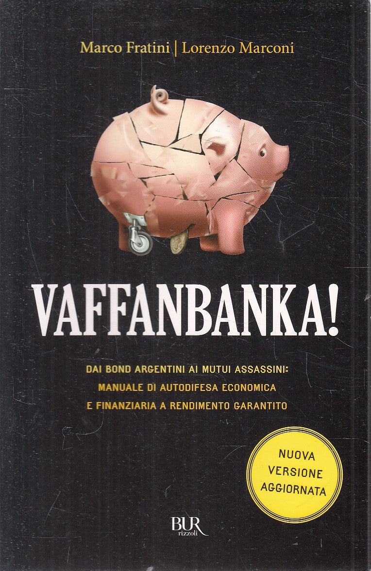 VAFFANBANKA! - FRATINI MARCONI - RIZZOLI BUR - B - JXS301