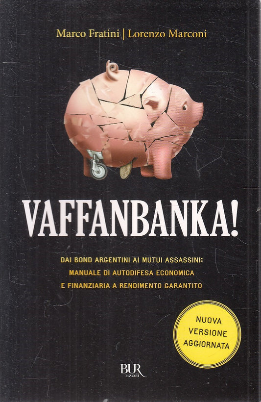 VAFFANBANKA! - FRATINI MARCONI - RIZZOLI BUR - B - JXS301