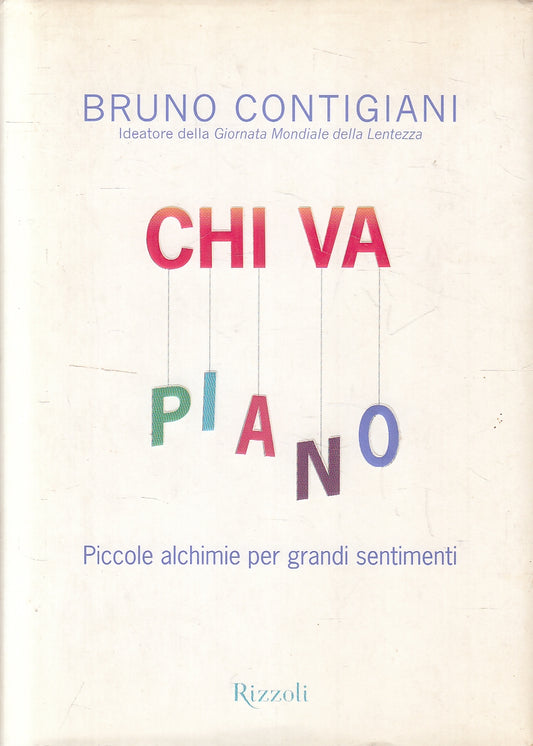 LN2- CHI VA PIANO PICCOLE ALCHIMIE - CONTIGIANI - RIZZOLI - CS - JXS110