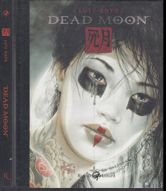LB- DEAD MOON ARTBOOK - LUIS ROYO - RIZZOLI LIZARD --- 2009 - C - VDX
