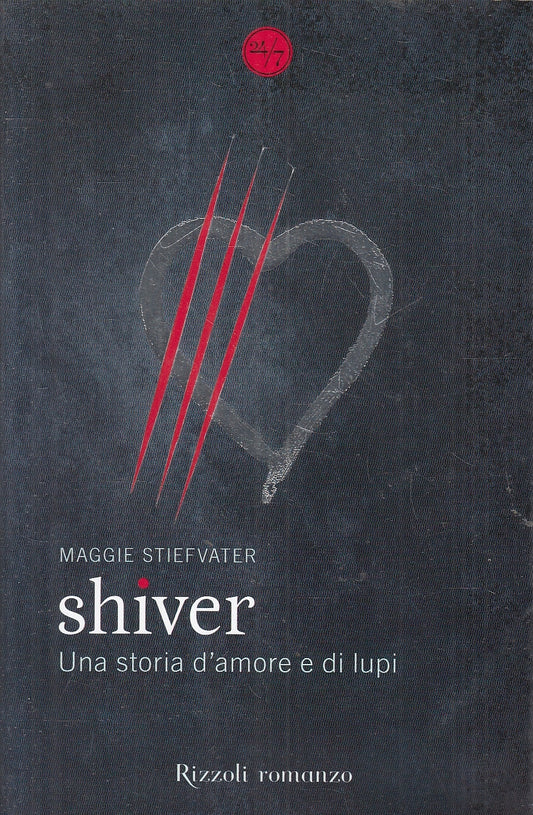 LN2- SHIVER - MAGGIE STIEFVATER - RIZZOLI 24/7 - BS - JXS107