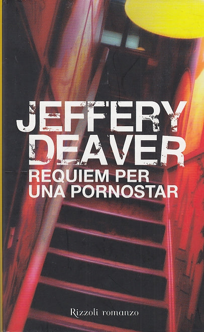 LN- REQUIEM PER UNA PORNOSTAR - DEAVER - RIZZOLI - BEST -- 2010 - CS - YDS591