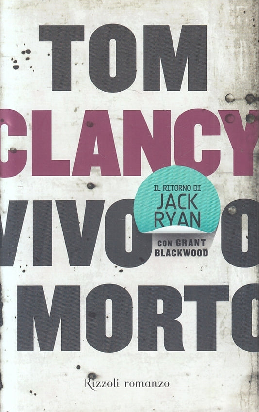 LN2- VIVO O MORTO - CLANCY BLACKWOOD - RIZZOLI - CS - JXS129