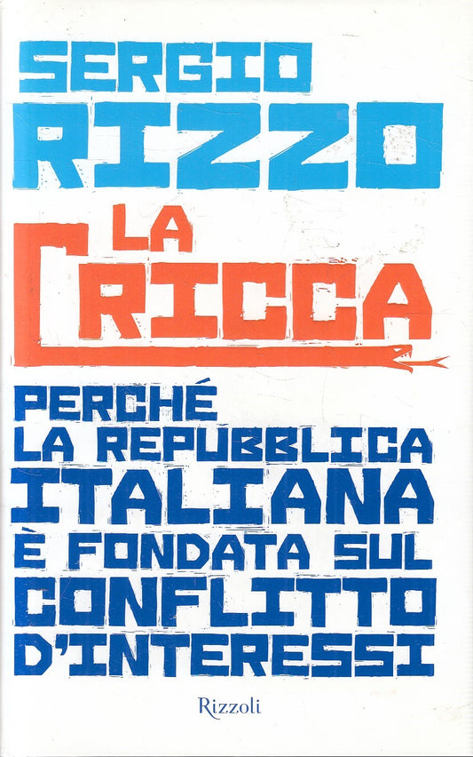 PERCHE' REPUBBLICA ITALIANA E' FONDATA SUL CONFLITTO - RIZZOLI - CS- JXS272
