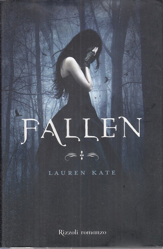 LN- FALLEN - LAUREN KATE - RIZZOLI - NARRATIVA -- 2010 - CS - ZFS477