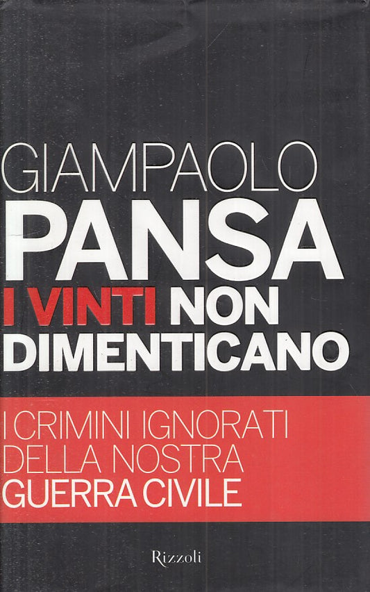 I vinti non dimenticano - Giampaolo Pansa - Rizzoli Best - JXS7 