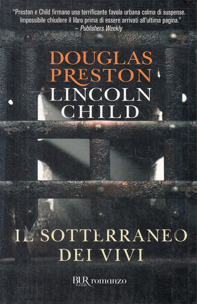 LN2- IL SOTTERRANEO DEI VIVI - CHILD PRESTON - RIZZOLI BUR - B - JXS315