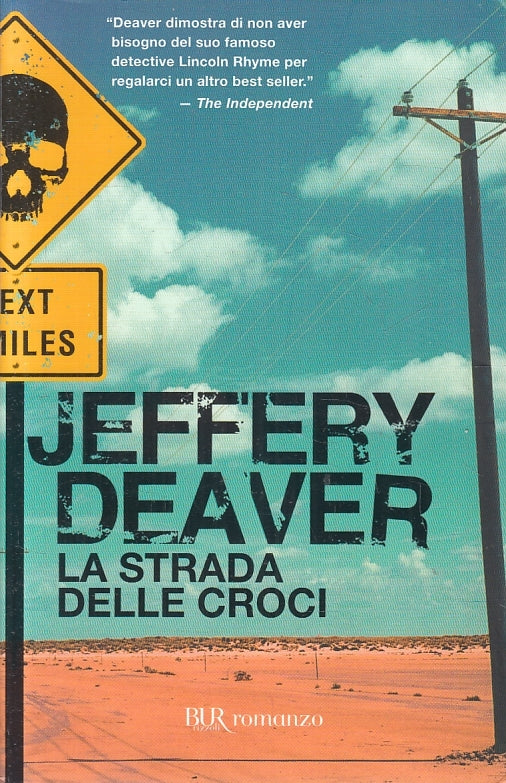 LN2- LA STRADA DELLE CROCI - DEAVER - RIZZOLI - B - JXS131