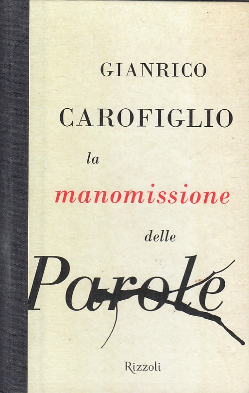 LN2- LA MANOMISSIONE - CAROFIGLIO - RIZZOLI LA SCALA - C - JXS154