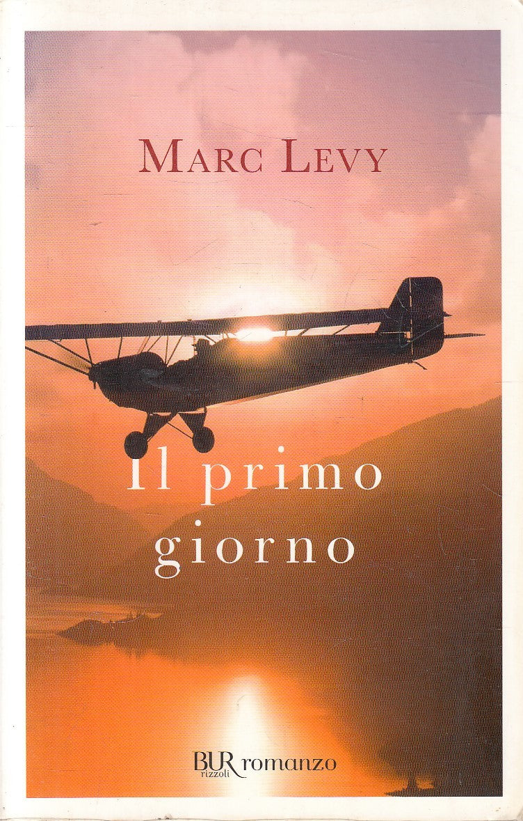 IL PRIMO GIORNO - MAARC LEVY - RIZZOLI BUR - B - JXS287
