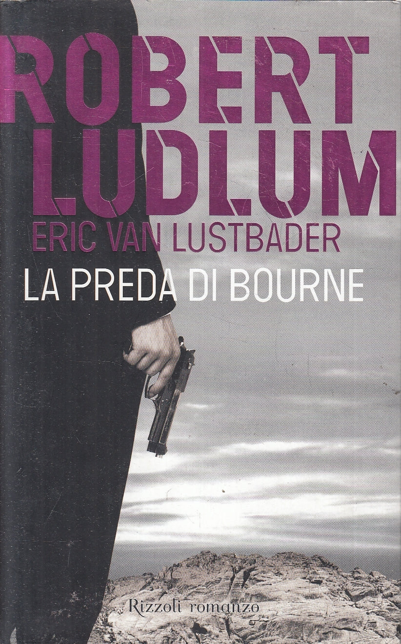LN2- LA PREDA DI BOURNE - LUDLUM VAN LUSTBADER - RIZZOLI BEST - CS - JXS168